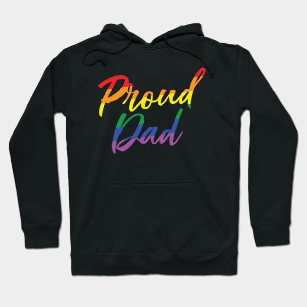 Proud Dad LGBTQ Ally Father Pride Hoodie by Kiwi Queen